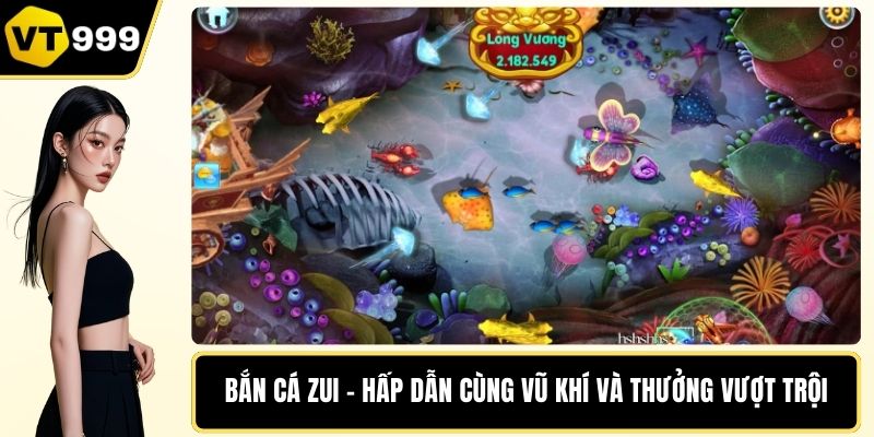 Bắn cá zui