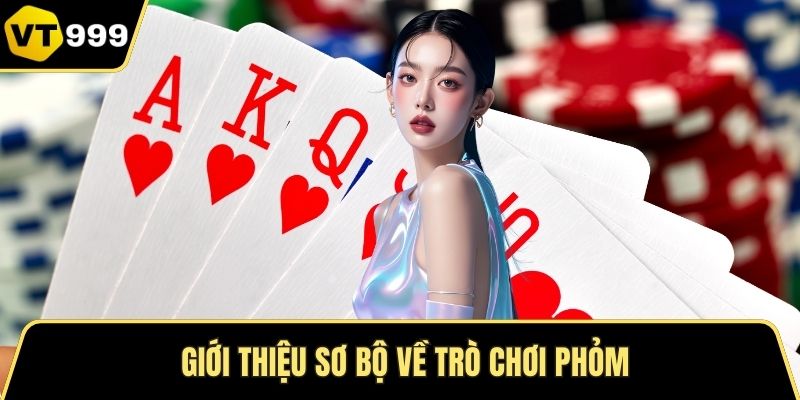 Giới thiệu sơ bộ về trò chơi phỏm