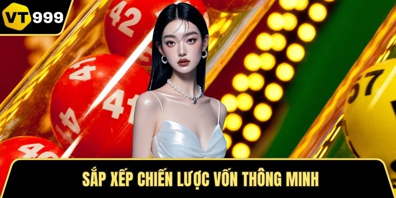 Sắp xếp chiến lược vốn thông minh